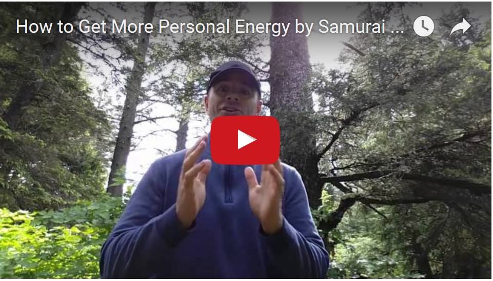 How to get more personal energy by Samurai Innovation